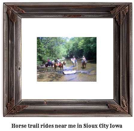 horse trail rides near me in Sioux City, Iowa